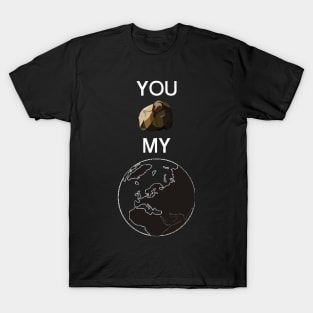 You Rock My World T-Shirt